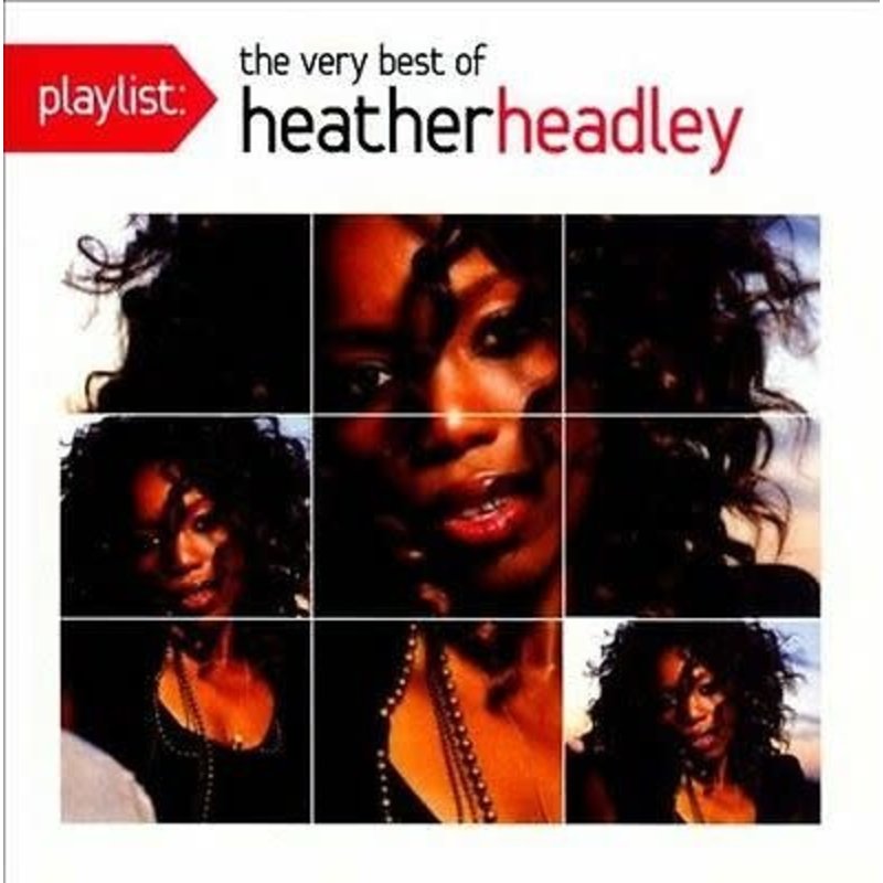 HEADLEY,HEATHER / PLAYLIST: THE VERY BEST OF HEATHER HEADLEY (CD)