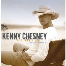 CHESNEY,KENNY / JUST WHO I AM: POETS & PIRATES (CD)