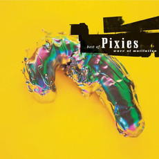 PIXIES / WAVE OF MUTILATION: THE BEST OF PIXIES