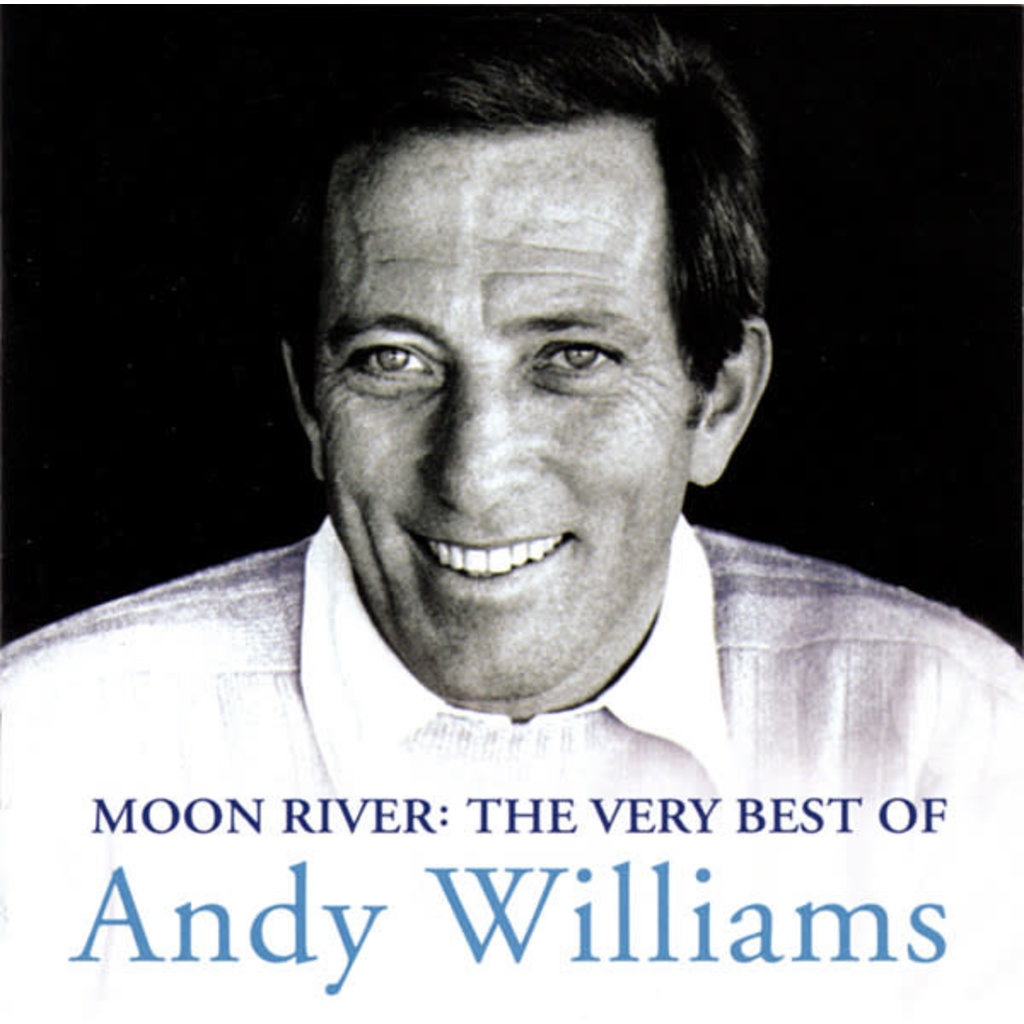 WILLIAMS,ANDY / MOON RIVER: THE VERY BEST OF ANDY WILLIAMS (CD)