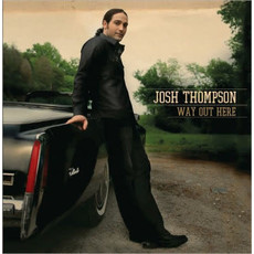 THOMPSON,JOSH / WAY OUT HERE (CD)