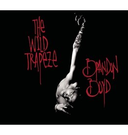 BOYD,BRANDON / WILD TRAPEZE (CD)