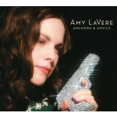 LAVERE,AMY / ANCHORS & ANVILS (CD)