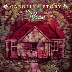 STORY,CAROLINA / HOME (CD)