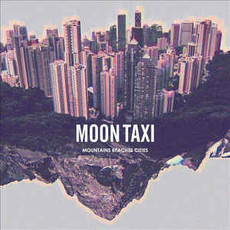 MOON TAXI / MOUNTAINS BEACHES CITIES (CD)