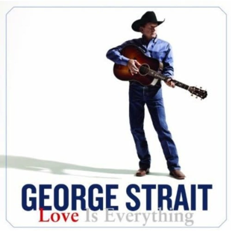 STRAIT,GEORGE / LOVE IS EVERYTHING (CD)