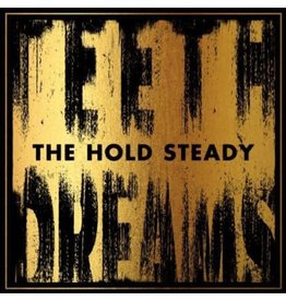 HOLD STEADY / TEETH DREAMS