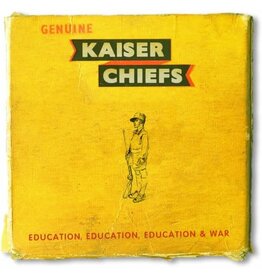 KAISER CHIEFS / EDUCATION EDUCATION EDUCATION & WAR