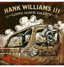 WILLIAMS III,HANK / LONG GONE DADDY (CD)