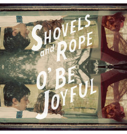 SHOVELS & ROPE / O BE JOYFUL (CD)