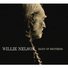 NELSON,WILLIE / BAND OF BROTHERS