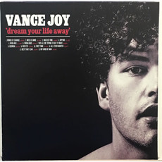 Joy, Vance / Dream Your Life Away