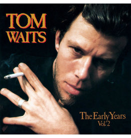 Tom Waits / The Early Years, Vol. 2