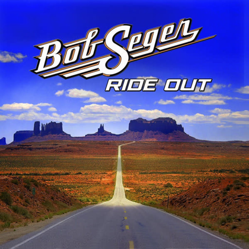 Seger, Bob / Ride Out