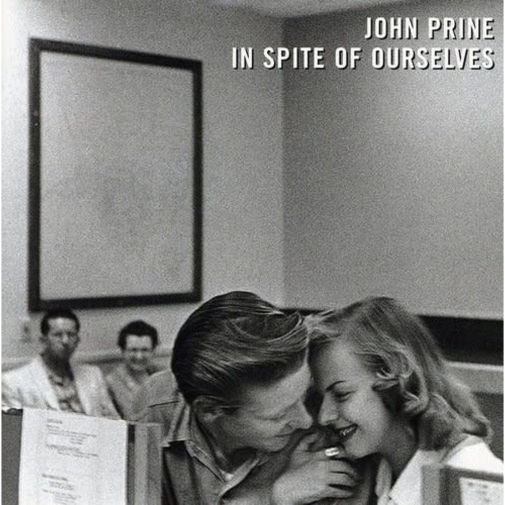 PRINE,JOHN / IN SPITE OF OURSELVES (CD)