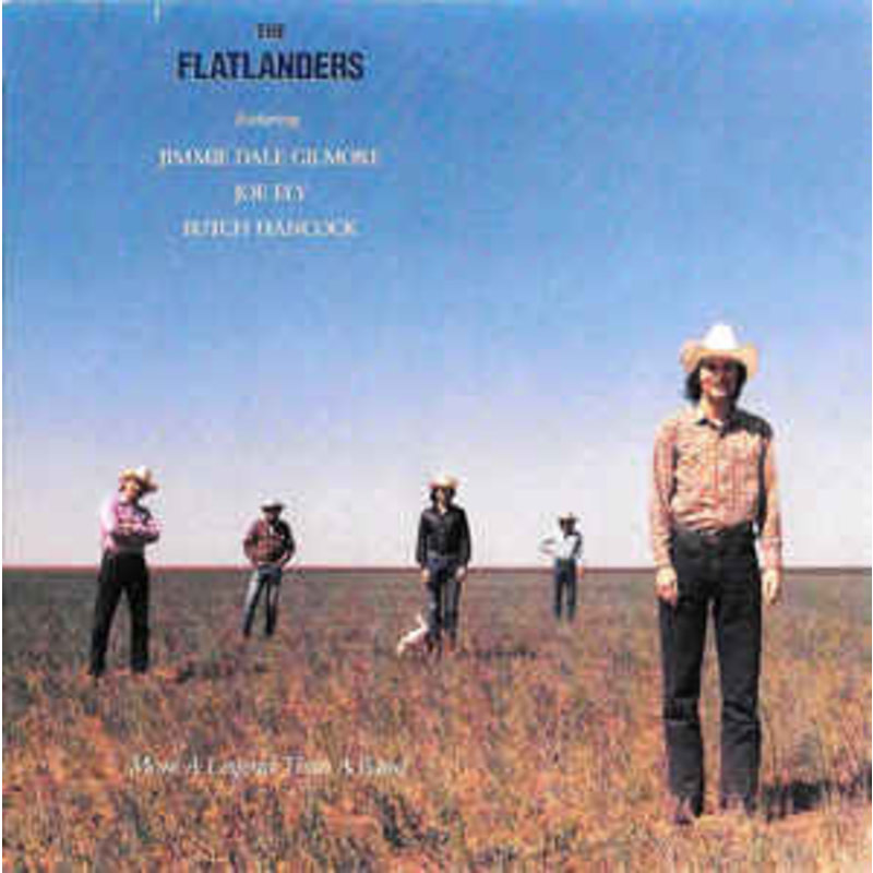 FLATLANDERS / MORE A LEGEND THAN A BAND (CD)