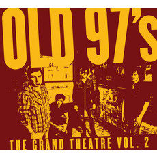 OLD 97'S / GRAND THEATRE 2 (CD)