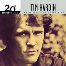 HARDIN,TIM / 20TH CENTURY MASTERS: MILLENNIUM COLLECTION (CD)