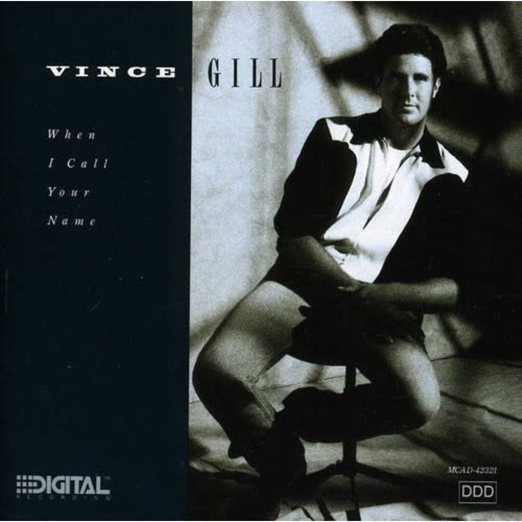 GILL,VINCE / WHEN I CALL YOUR NAME (CD)