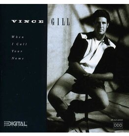 GILL,VINCE / WHEN I CALL YOUR NAME (CD)