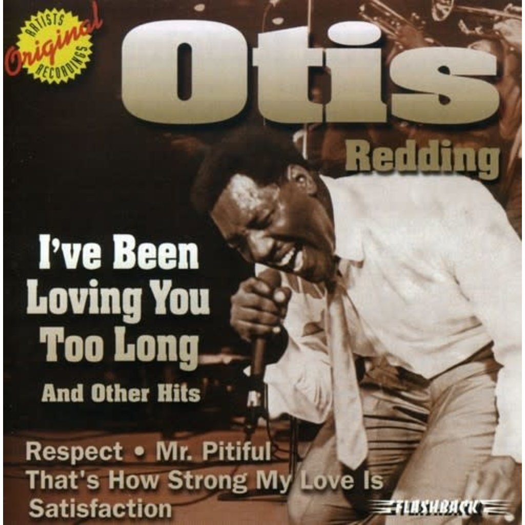 REDDING,OTIS / I'VE BEEN LOVING YOU TOO LONG & OTHER HITS (CD)