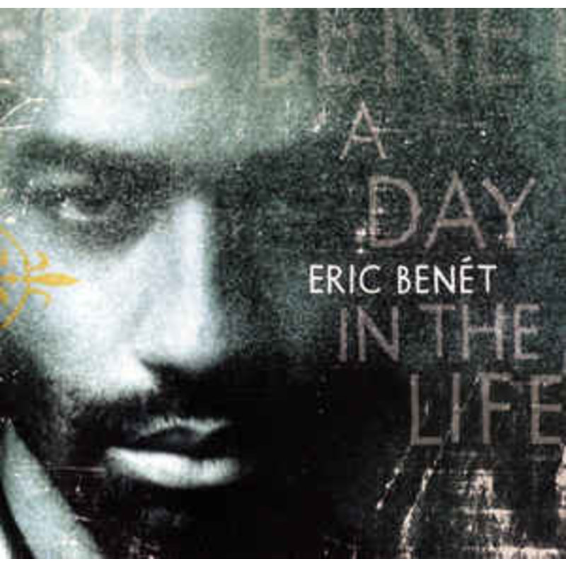 BENET,ERIC / DAY IN THE LIFE (CD)