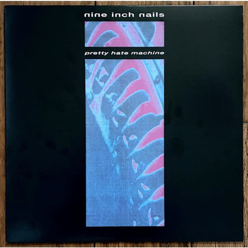 Nine Inch Nails / Pretty Hate Machine