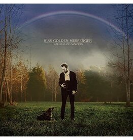 HISS GOLDEN MESSENGER / LATENESS OF DANCERS