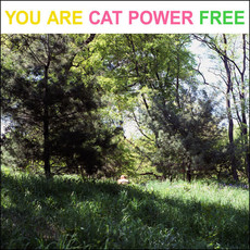 Cat Power / You Are Free