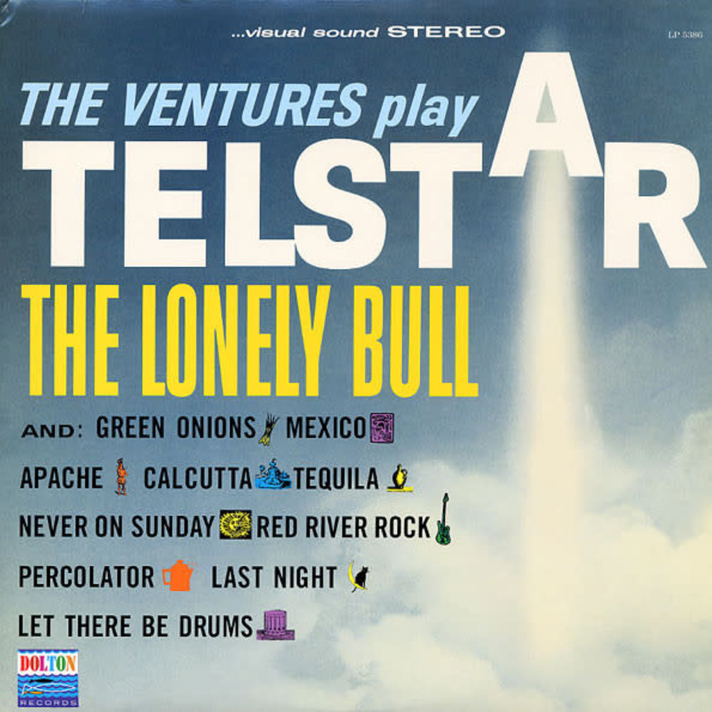 Ventures, The / Telstar The Lonely Bull