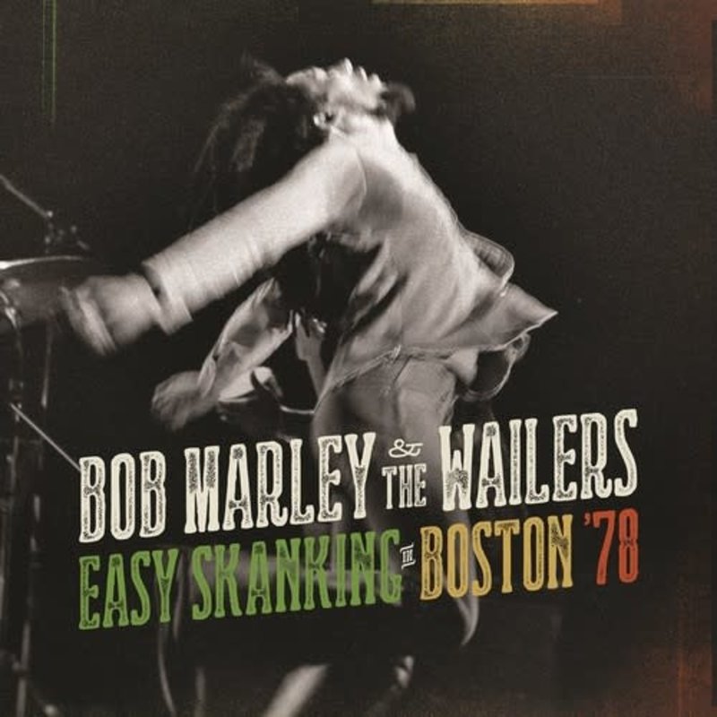 MARLEY, BOB EASY SKANKING IN BOSTON 78