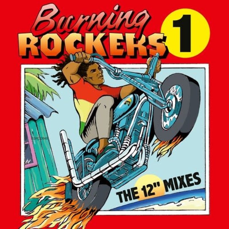 BURNING ROCKERS: THE 12 INCH SINGLES / VARIOUS (CD)