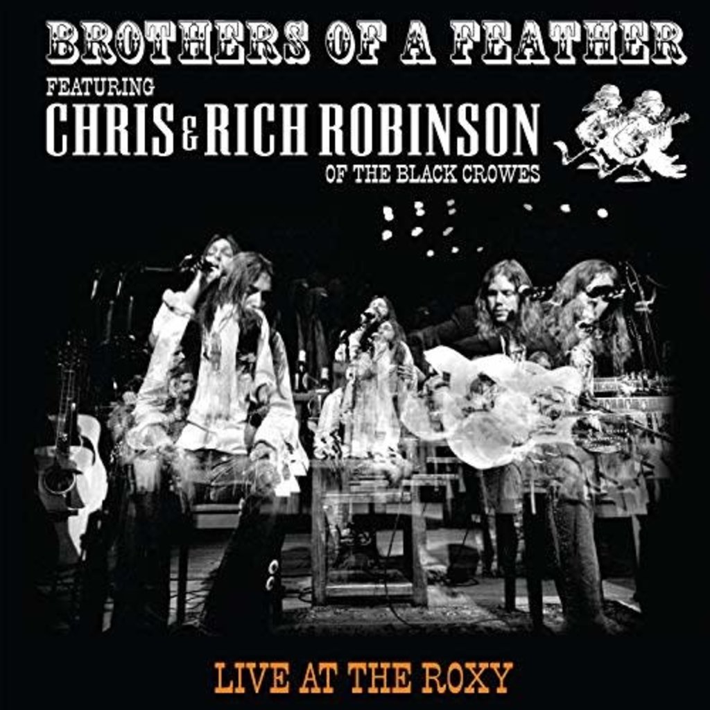 ROBINSON,CHRIS / ROBINSON,RICH / Brothers Of A Feather: Live At The Roxy (CD)