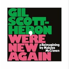 Scott-Heron, Gil / We're New Again - A Reimagining by Makaya McCraven (CD)