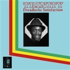 TRINITY / Dreadlocks Satisfaction (CD)