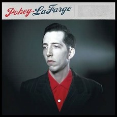 LaFarge, Pokey / Pokey LaFarge