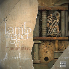 LAMB OF GOD / Vii: Sturm Und Drang