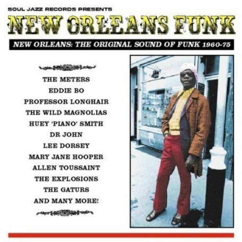 Soul Jazz Records presents / New Orleans Funk: Original Soun