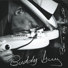 GUY,BUDDY / BORN TO PLAY GUITAR (2LP/150G/GATEFOLD)