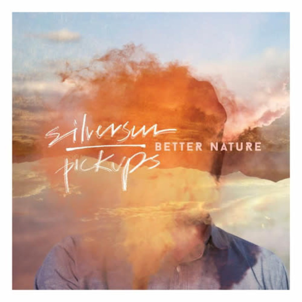 SILVERSUN PICKUPS / BETTER NATURE