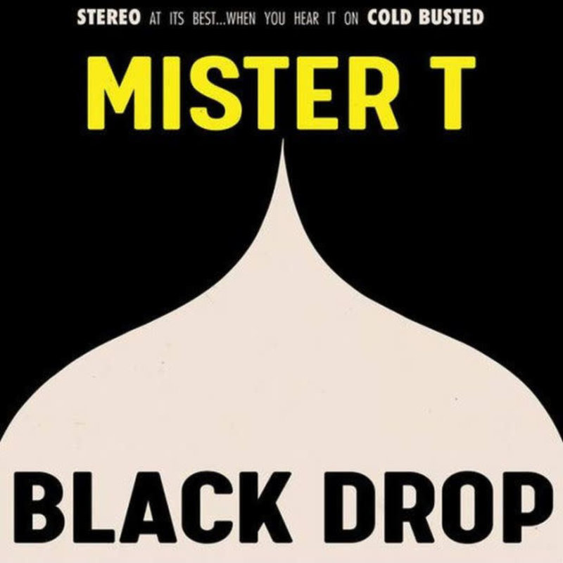 MISTER T / Black Drop (CD)