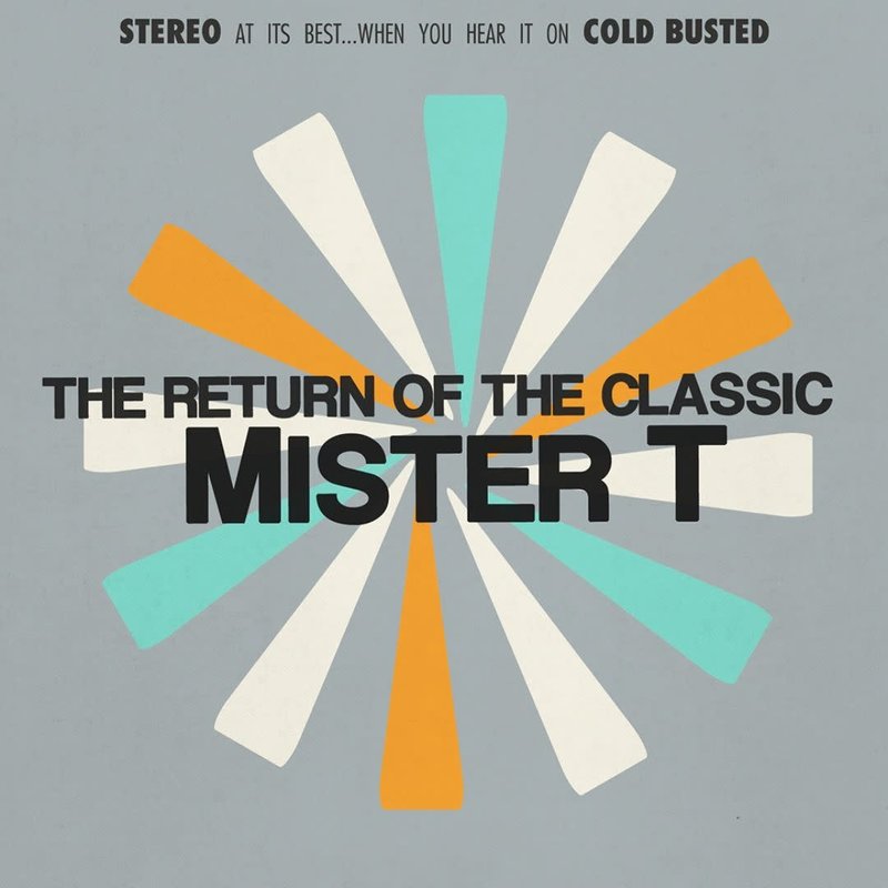 MISTER T / Return Of The Classic (CD)