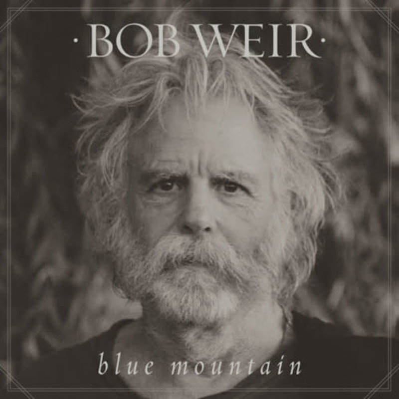 WEIR,BOB / Blue Mountain