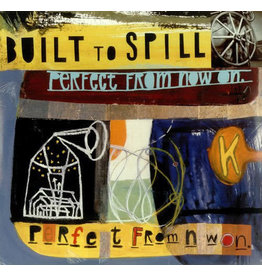 BUILT TO SPILL / Perfect from Now on