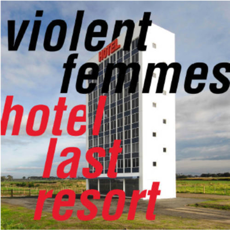 VIOLENT FEMMES / Hotel Last Resort (CD)