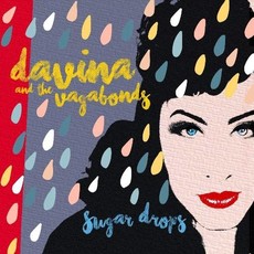 DAVINA & THE VAGABONDS / Sugar Drops (CD)