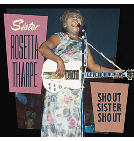 THARPE, SISTER ROSETTA / SHOUT SISTER SHOUT (CD)