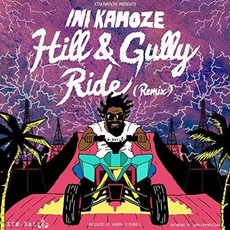 KAMOZE,INI / Hill & Gully Ride Remix 7"