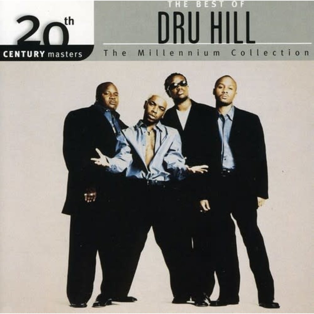 DRU HILL / 20TH CENTURY MASTERS: MILLENNIUM COLLECTION (CD)
