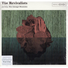 REVIVALISTS / Men Amongst Mountains